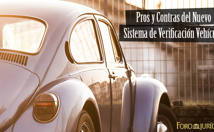 Pros y Contras del Nuevo Sistema de Verificación Vehícular