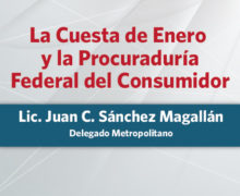 La cuesta de enero y la Procuraduría Federal del Consumidor