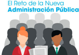 El reto de la Nueva Administración Pública