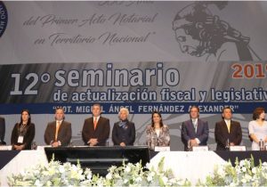 Décimo Segundo Seminario de Actualización Fiscal y Legislativa “Notario Miguel Ángel Fernández Alexander”