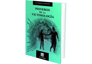Pioneros de la Victimología