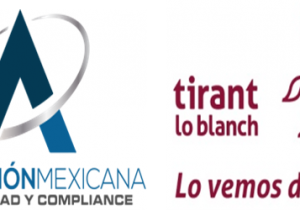 La Asociación Mexicana de Integridad y Compliance (AMEXICOM) y Tirant Lo Blanch se unen para apoyar el desarrollo del Compliance en México