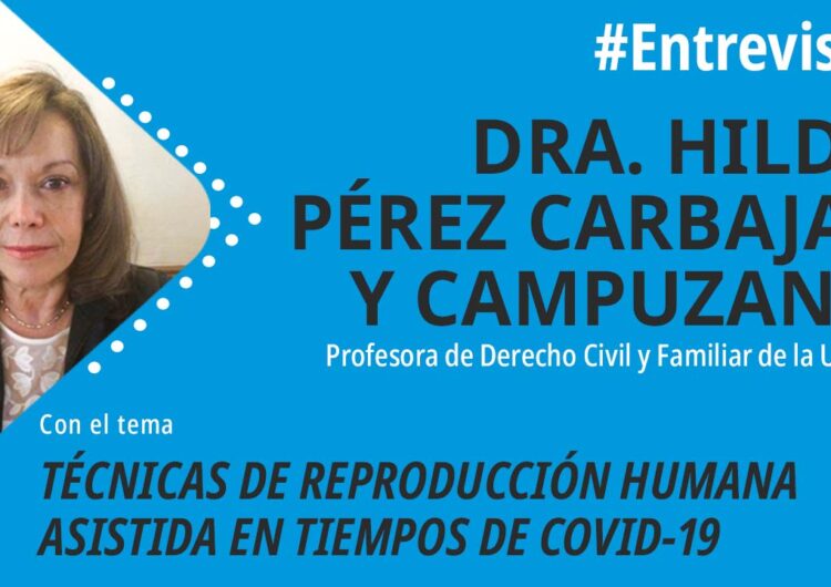 foro jurídico Técnicas de reproducción humana asistida en tiempos de Covid-19