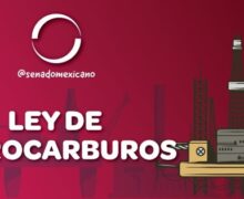 Senado aprueba reforma a Ley de Hidrocarburos